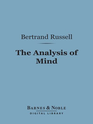 cover image of The Analysis of Mind (Barnes & Noble Digital Library)